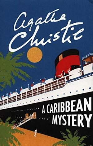 A Caribbean Mystery by Agatha Christie