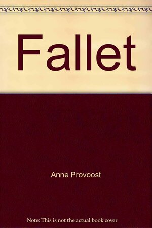 Fallet by Anne Provoost