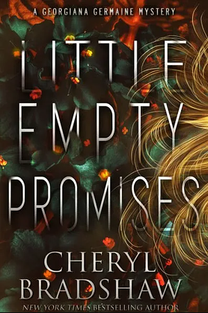 Little Empty Promises by Cheryl Bradshaw