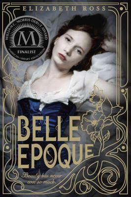 Belle Epoque by Elizabeth Ross