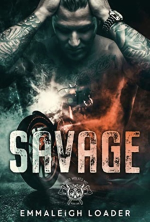 Savage  by Emmaleigh Loader