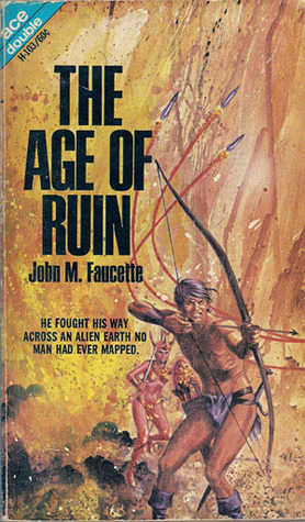 The Age of Ruin by John M. Faucette