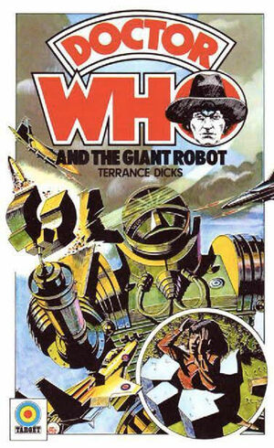 Doctor Who and the Giant Robot by Terrance Dicks