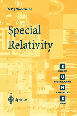 Special Relativity by N. M. J. Woodhouse