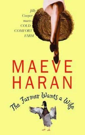 The Farmer Wants a Wife by Maeve Haran