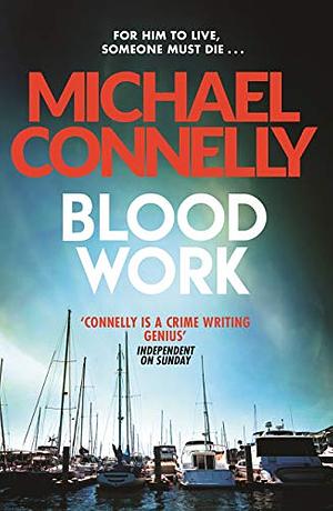 Blood Work by Michael Connelly