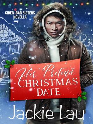 Her Pretend Christmas Date by Jackie Lau