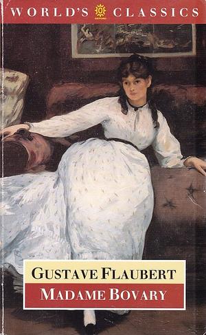 Madame Bovary by Gustave Flaubert