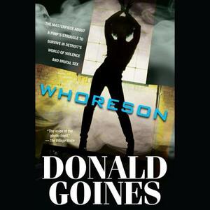 Whoreson: The Story of a Ghetto Pimp by Donald Goines, Gary Rodriguez