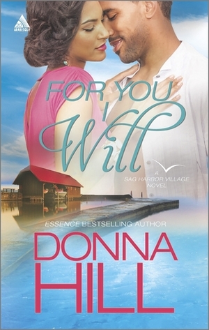 For You I Will by Donna Hill