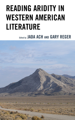 Reading Aridity in Western American Literature by 