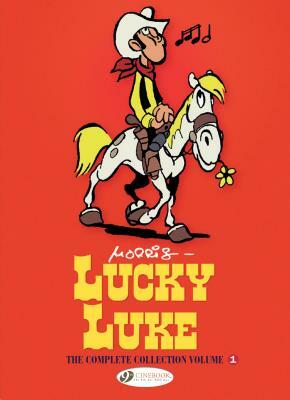 Lucky Luke: The Complete Collection by Morris