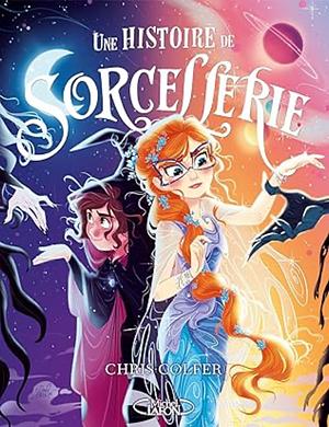 Une histoire de sorcellerie by Chris Colfer