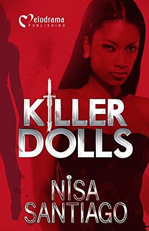 Killer Dolls by Nisa Santiago