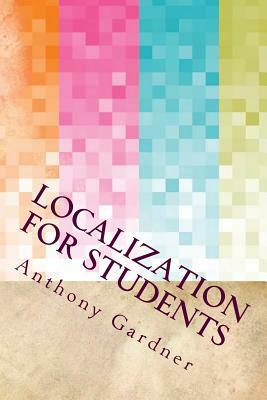Localization For Students by Anthony Gardner