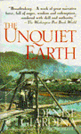 The Unquiet Earth by Denise Giardina