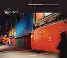 Night Shift: Photographs by Arthur C. Danto, Lynn Saville
