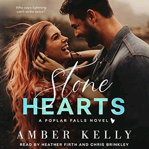 Stone Hearts by Amber Kelly