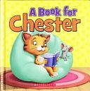 A Book for Chester by Elizabeth Bennett