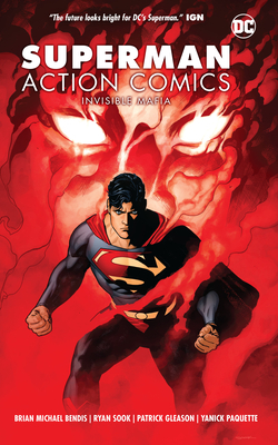 Superman: Action Comics Vol. 1: Invisible Mafia by Brian Michael Bendis