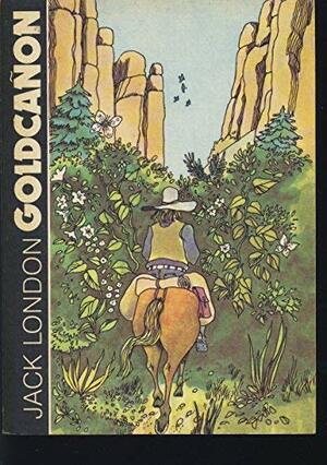Goldcañon by Jack London, Klaus Schirrmeister
