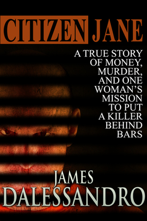 Citizen Jane by James Dalessandro