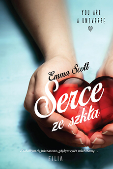 Serce ze szkła by Emma Scott