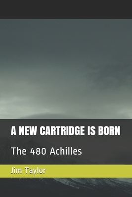 A New Cartridge Is Born: The 480 Achilles by Doug Mann, Aaron Bittner, Lewis Ballard