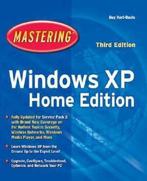 Mastering Windows Xp Home Edition by Guy Hart-Davis