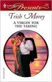 A Virgin For The Taking by Trish Morey