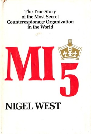 MI5: British Security Operations 1909-1945 by Nigel West