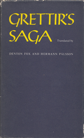Grettir's Saga by Denton Fox, Hermann Pálsson