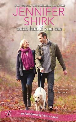 Catch Him If You Can by Jennifer Shirk