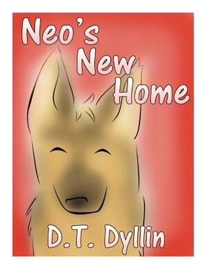 Neo's New Home by D. T. Dyllin