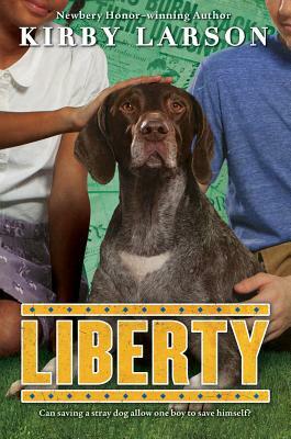Liberty (Dogs of World War II) by Kirby Larson