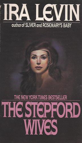 Stepford Wives by Ira Levin
