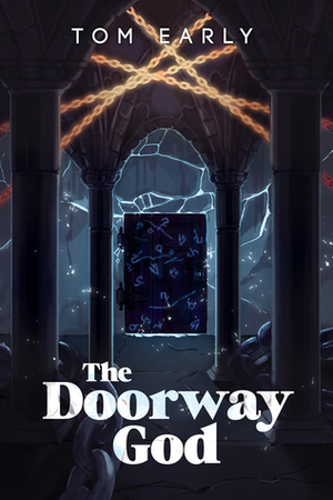 The Doorway God by Tom Early