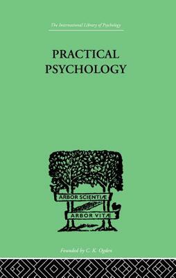 Practical Psychology: For Students of Education by Charles Fox