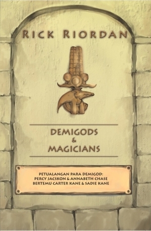 Demigods & Magicians by Nur Cholis, Sujatrini Liza, Rick Riordan, Reni Indardini