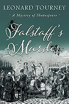 Falstaff's Murder by Leonard Tourney