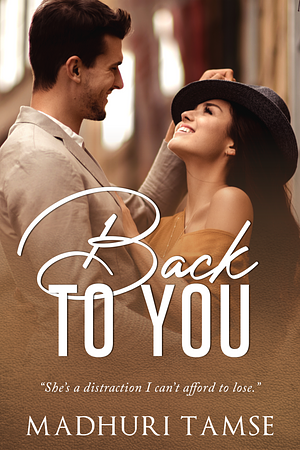 Back To You by Madhuri Tamse, Madhuri Tamse