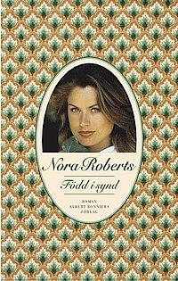 Född i synd by Nora Roberts
