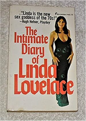 The Intimate Diary Of Linda Lovelace by Linda Lovelace