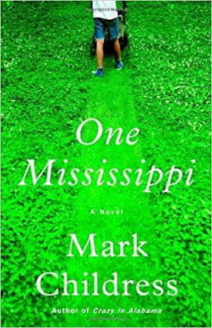 One Mississippi by Mark Childress