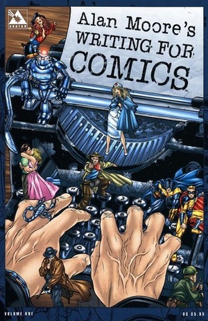 Alan Moore's Writing for Comics by Alan Moore, Jacen Burrows