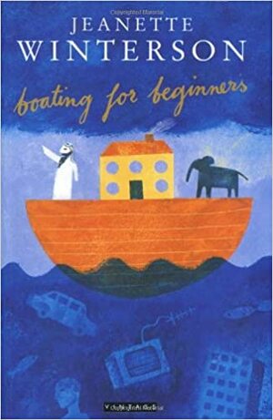 Boating for Beginners by Jeanette Winterson