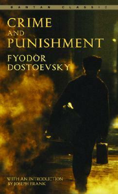 Crime and Punishment by Fyodor Dostoevsky