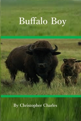 Buiffalo Boy by Christopher Charles