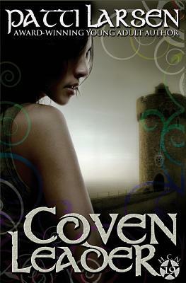 Coven Leader by Patti Larsen