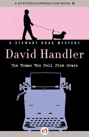 The Woman Who Fell from Grace by David Handler